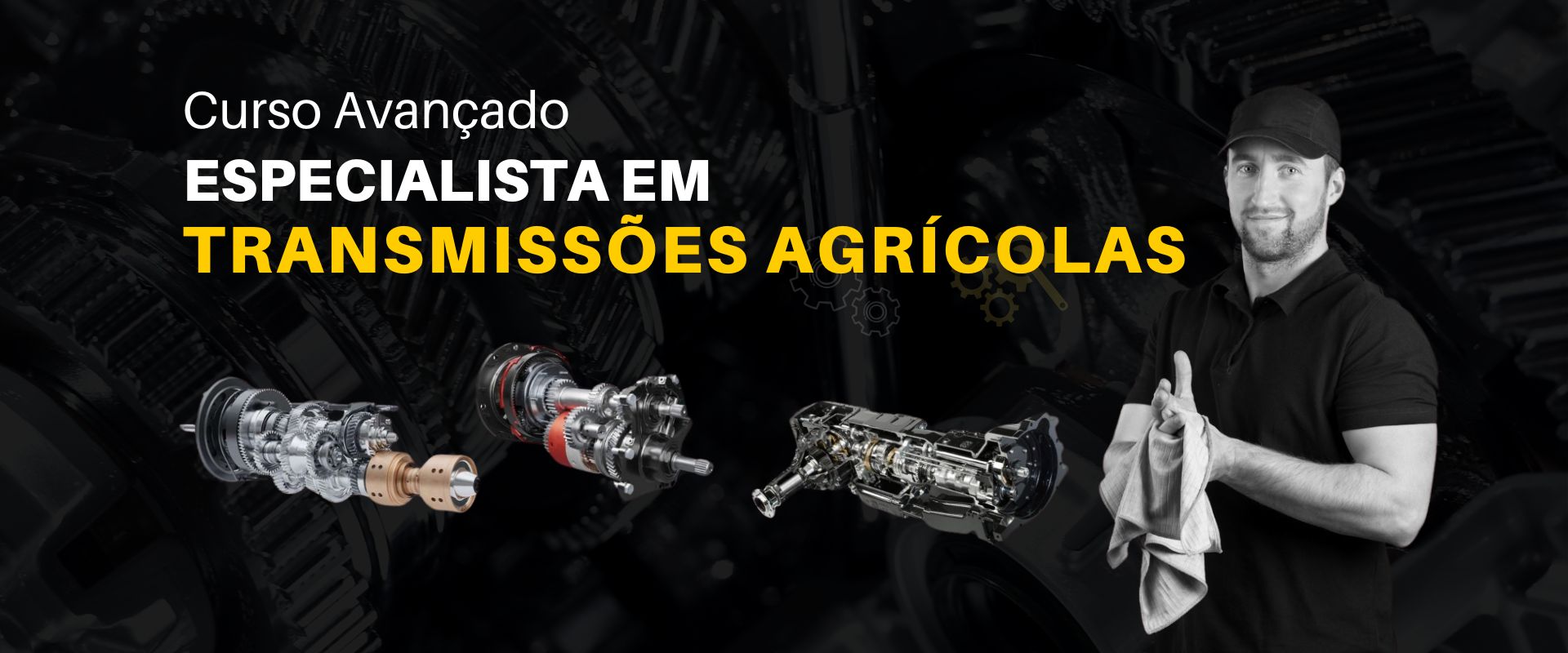 ESPECIALISTA EM TRANSMISSÕES AGRÍCOLAS